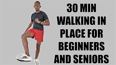 30 Minute Walking In Place Workout For Beginners And Seniors Youtube