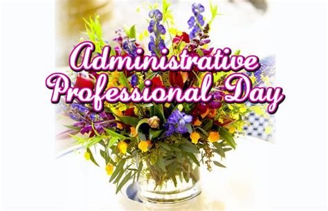 46 Administrative Professionals Day Wishes Images And Photos Picsmine