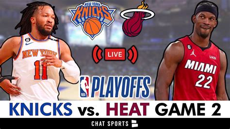 Knicks Vs Heat Game 2 Live Streaming Scoreboard Play By Play Highlights 2023 Nba Playoffs