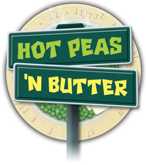 Hot Peas N Butter
