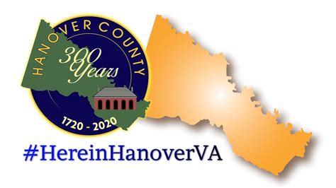 Hanover County Celebrates 300 Years And Counting Hanover County