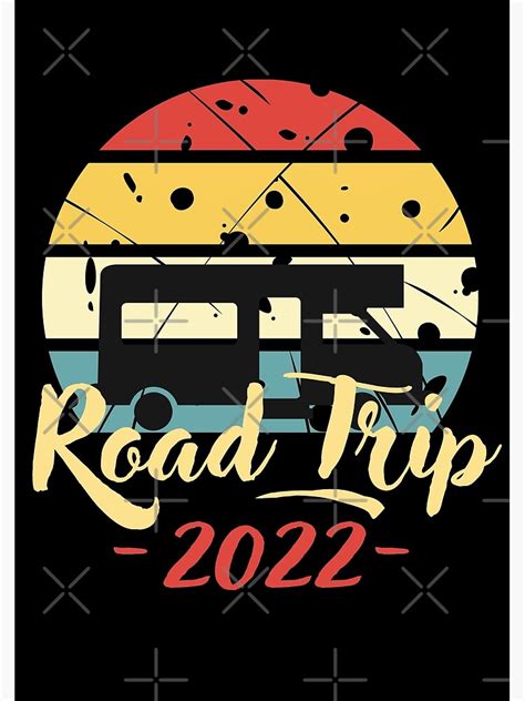 Road Trip 2022 Summer Outdoor Vacation Poster For Sale By Supernova08