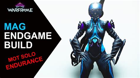 Def one of the best starter frames. Warframe | Mag Endgame, High Level Build, Guide & Solo Survival Gameplay - YouTube
