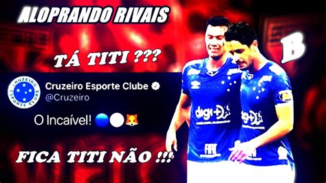 Zuando Cruzeiro Rebaixado Aloprando Rivais 04 Youtube