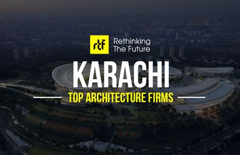 Architects In Karachi Pakistan Top 30 Architecture Firms In Karachi