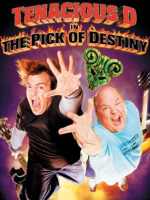A description of tropes appearing in tenacious d in the pick of destiny. Tenacious D in the Pick of Destiny (2006) - Liam Lynch ...