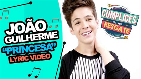 In full in the spotify app. João Guilherme - Princesa (Lyric Video) - YouTube