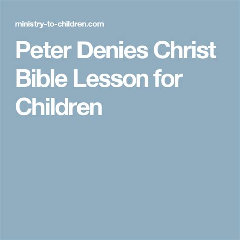 Peter Denies Christ Bible Lesson For Children Preschool Bible Lessons