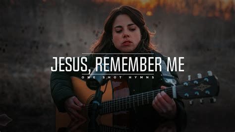 Jesus Remember Me Acordes Chordify