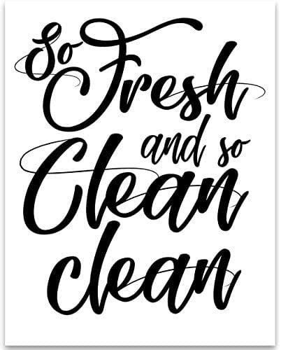 So Fresh And So Clean Clean 11x14 Unframed Typography Art