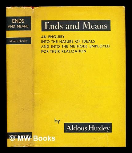 Ends And Means By Huxley Aldous 1894 1963 1937 First Edition