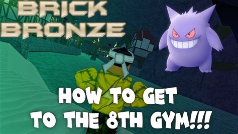 How To Find The 8th Gym Pokemon Brick Bronze Beta YouTube