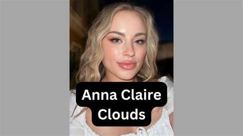 Anna Claire Clouds Bio Wiki Age Husband Net Worth Biography Wikipedia Boyfriend Married