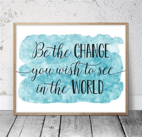 Be The Change You Wish To See In The World Nursery
