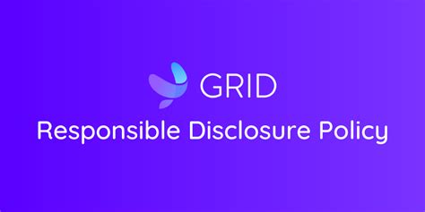 Grid — Responsible Disclosure Policy