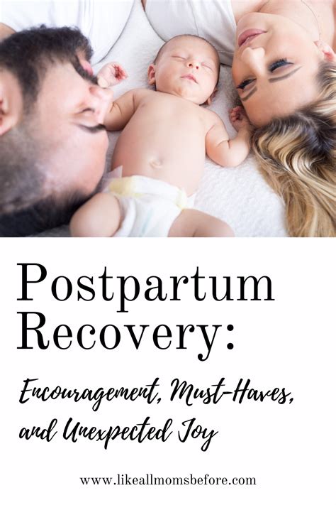 Postpartum Recovery Encouragement Must Haves And Unexpected Joy In