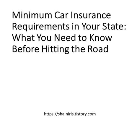 Minimum Car Insurance Requirements In Your State What You Need To Know
