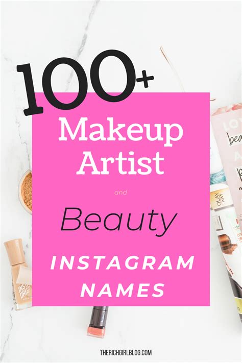 100 Of The Best Makeup Artist And Beauty Instagram Names Makeup