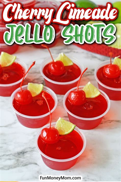 The Best Cherry Limeade Jello Shots Shot Recipes Jello Shot Recipes