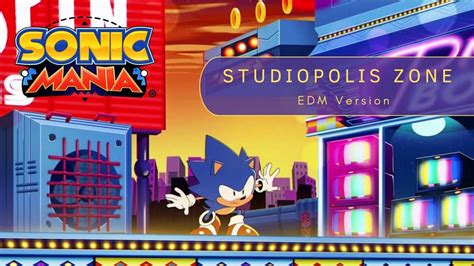 Sonic Mania Studiopolis Zone Lights Camera Action Edm Version