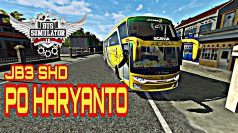 Livery bussid po haryanto yang akan emak share kali ini adalah livery terbaik dan dijamin jernih. MOD BUSSID JB3 SCANIA K410iB SHD (Livery po haryanto ...