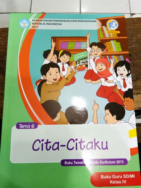 2018/2019 sesuai kemendikbud untuk tahun 2019 Buku Guru Kelas 4 Tema 6 Kurikulum 2013 - Info Berbagi Buku
