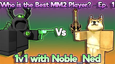 Who Is The Best Mm2 Player Ep 1 1v1 Edition Murder Mystery 2