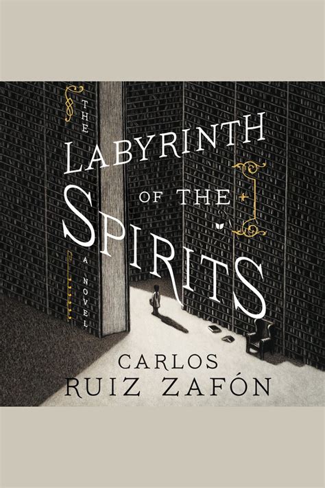Listen To The Labyrinth Of The Spirits Audiobook By Carlos Ruiz Zafón