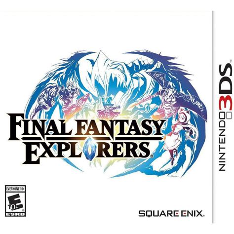 Square Enix Final Fantasy Explorers Nintendo 3ds