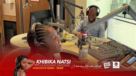 Khibika Natsi Ligwalagwala Fm W Hlengiwe Sindane Muzi Mashele