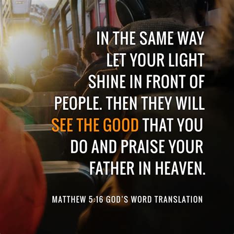 Verses We Love A Comparison Of Matthew 516 Matthew 5 16 Bible