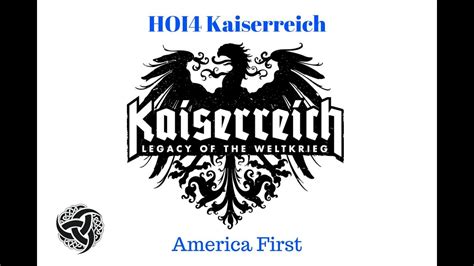 Hoi4 Kaiserreich America First 1 Youtube