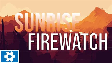 Firewatch Sunrise Live Wallpaper 169 Youtube