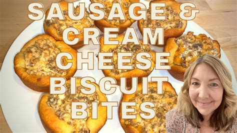 Sausage Cream Cheese Biscuit Bites A Great Breakfast Idea And Freezer