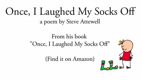 Funny kids poem - "Once, I Laughed my socks off" - read by ...