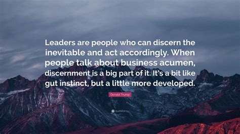 The most voted sentence example for accordingly is accordingly i copied the story. Donald Trump Quote: "Leaders are people who can discern the inevitable and act accordingly. When ...