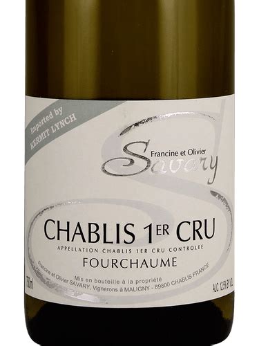 Francine Et Olivier Savary Chablis 1er Cru Fourchaume Vivino US