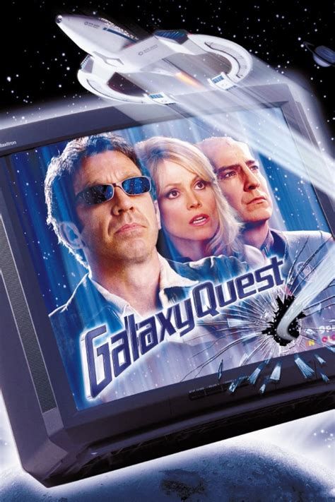 Galaxy Quest 1999 Posters — The Movie Database Tmdb