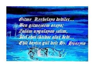 Maybe you would like to learn more about one of these? Kerbela ve Hz.Hüseyin / Özel Günler / Milliyet Blog