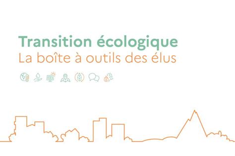 Transition écologique boîte à outils des élus Ministère de la