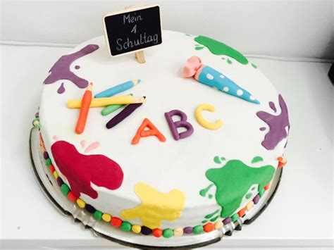 Besonders erfolgreich sind kaffee, kakao und kuchen: Mein erster Schultag! Eine Torte zum Schulanfang. | Lehrer ...