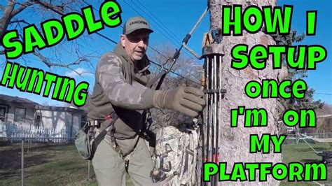Saddle Hunting Setup Youtube