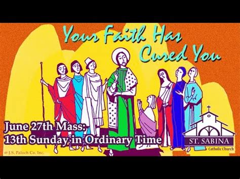 6 27 21 Mass 13th Sunday Of Ordinary Time YouTube