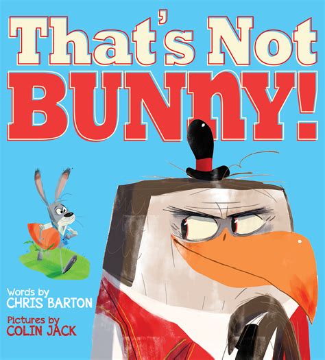 Thats Not Bunny Childrens Book Council