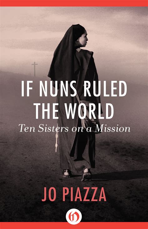 A Book Recommendation If Nuns Ruled The World Ten Sisters On A