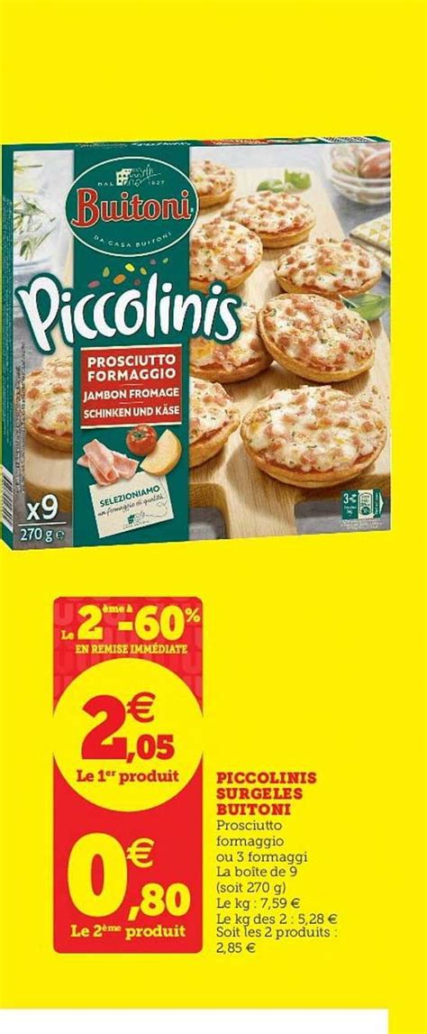 U 27 zemalja evrope i sad, lidlova mreža broji više od 10.500 savremenih diskonta i zapošljava oko 260.000 ljudi. Offre Piccolinis Surgelés Buitoni chez Super U