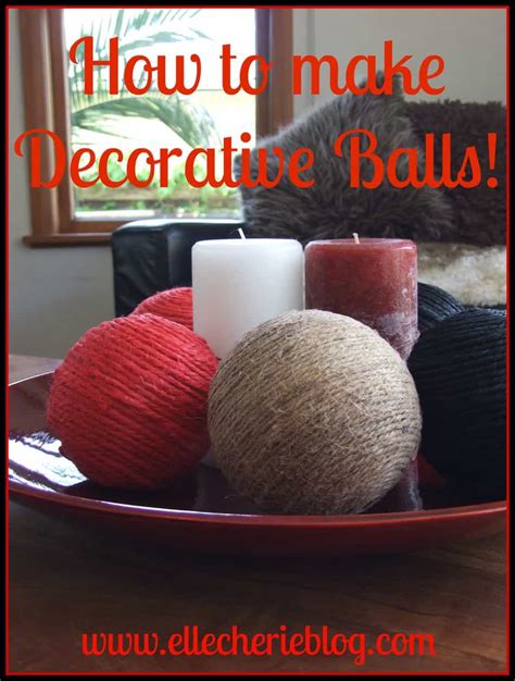 How To Make Decorative Balls Elle Cherie