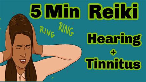 Reiki L Hearing Tinnitus L 5 Minute Session L Healing Hands Series 🙌🙌🙌 Youtube