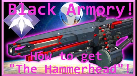 How To Get The Hammerhead Black Armory Machine Gun Destiny 2