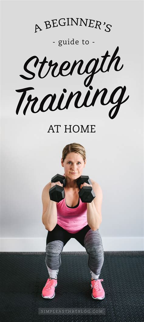 A Beginners Guide To Strength Training At Home On Inspirationde